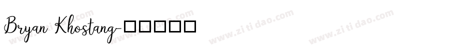 Bryan Khostang字体转换